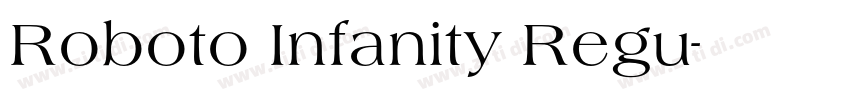 Roboto Infanity Regu字体转换